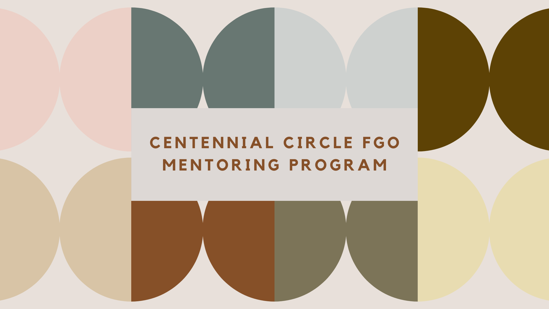 Centennial Circle Fgo Mentoring Program 