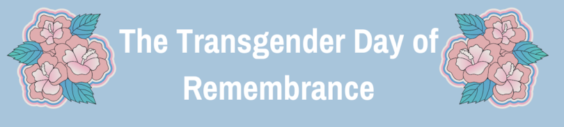 Transgender Day of Remembrance 