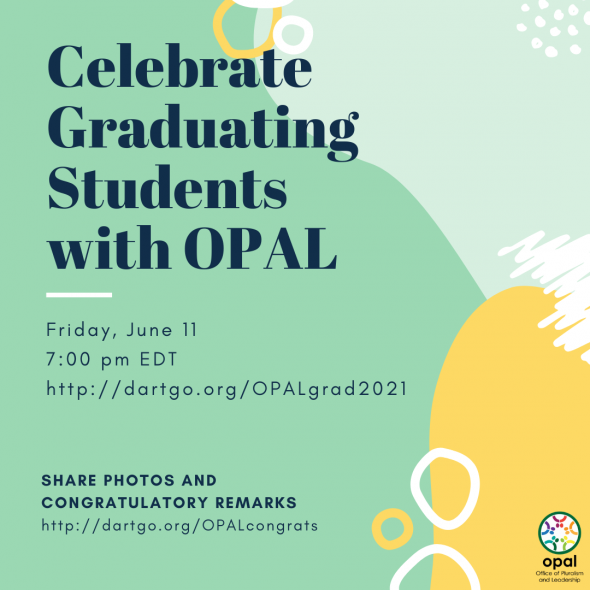 Flyer for OPAL Graduation 2021. Text on top of a green and light green background, with white and yellow accents