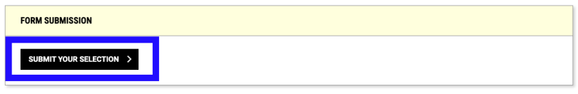 screenshot showing the black "Submit Your Selection" button at the bottom of the page