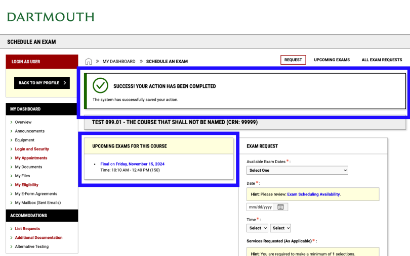 screenshot showing the successful submission message at the top of the page, and the scheduled exam being listed in the "UPCOMING EXAMS FOR THIS COURSE" box