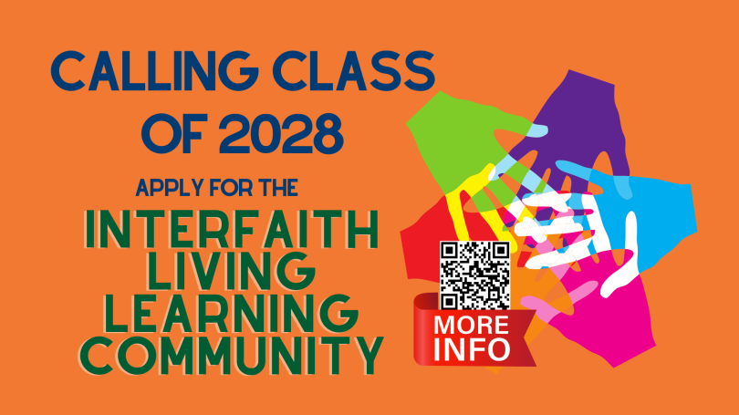 Class of 2028 - Apply for Interfaith Living Learning Community